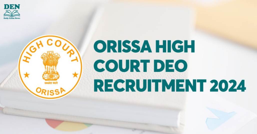 Orissa High Court DEO Recruitment 2024