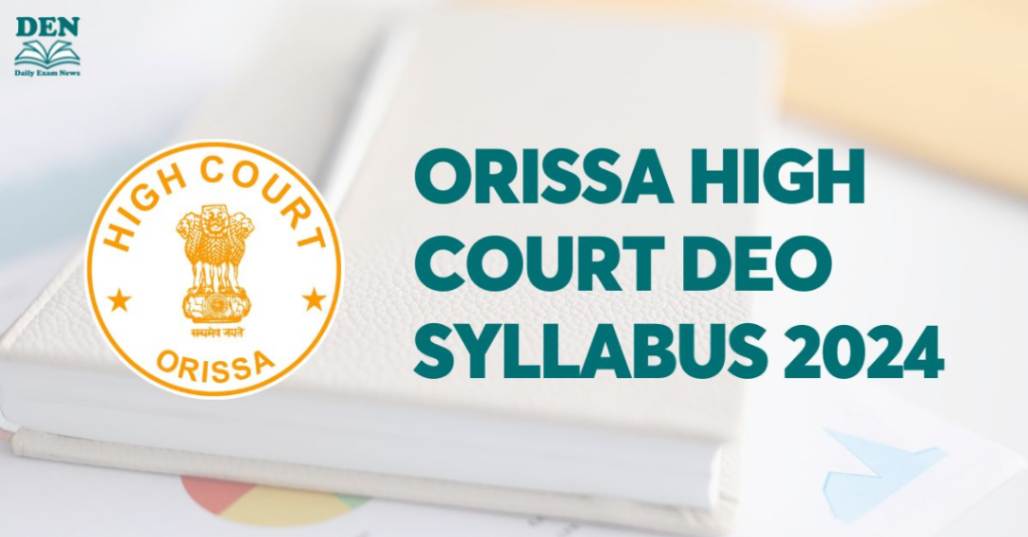 Orissa High Court DEO Syllabus 2024