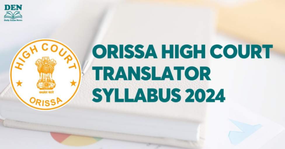 Orissa High Court Translator Syllabus 2024