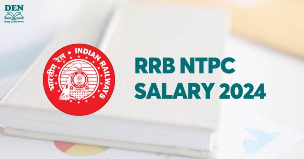 RRB NTPC Salary 2024