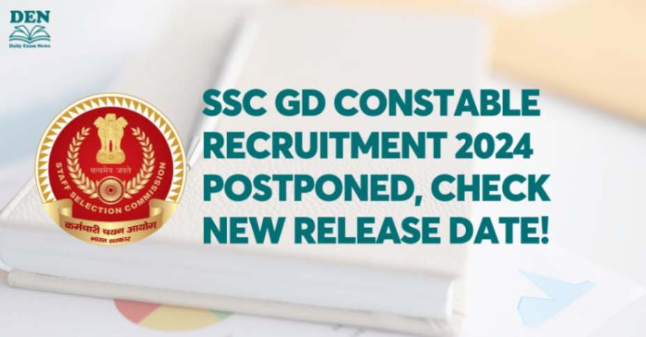 SSC GD Constable Recruitment 2024 Postponed