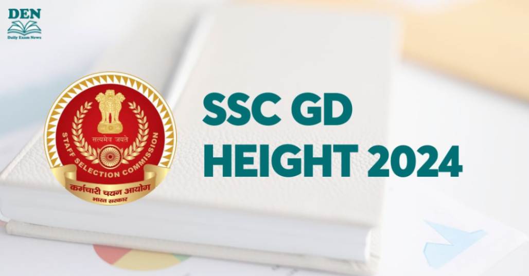 SSC GD Height 2024, Check Height Relaxations!