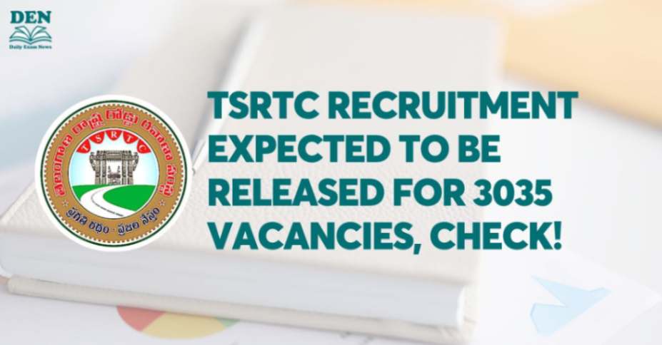 TSRTC Recruitment Expected to be Released for 3035 Vacancies, Check!