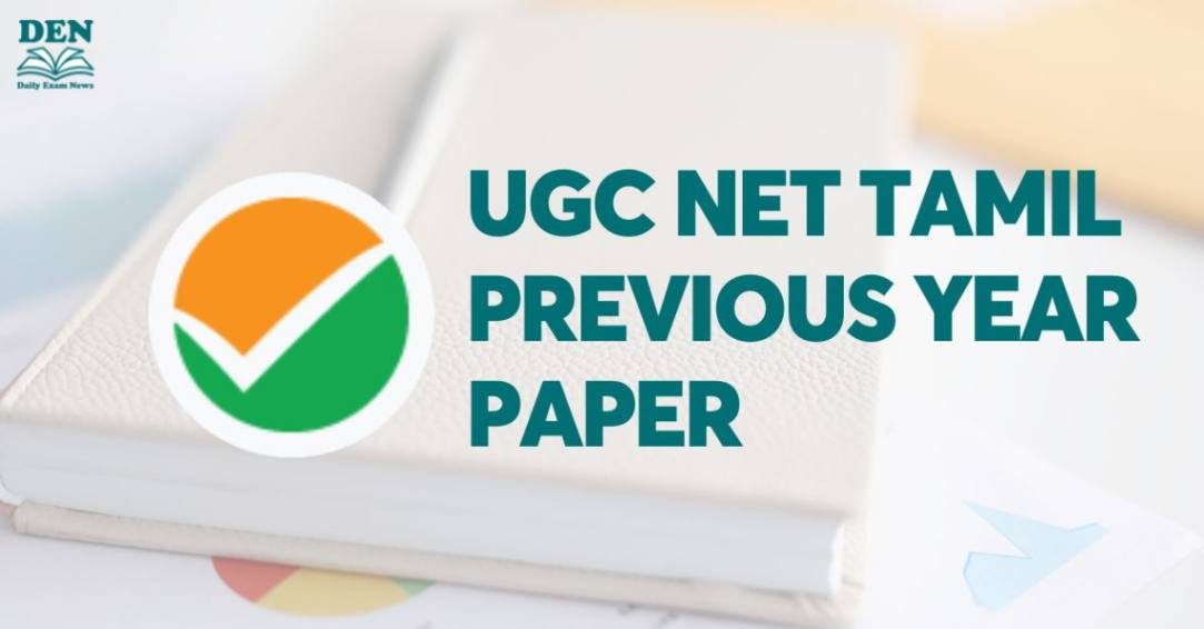 UGC NET Tamil Previous Year Paper, Download Here!