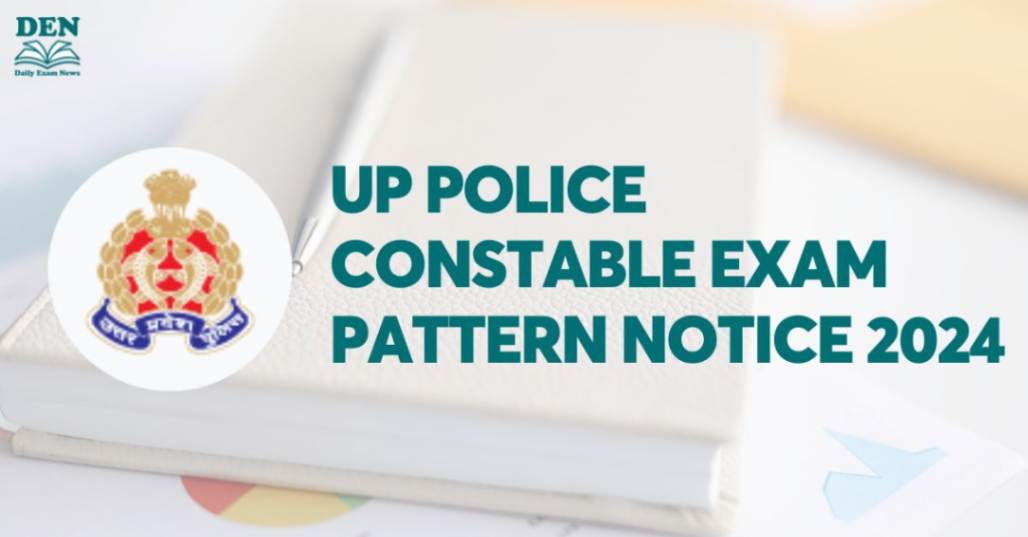 UP Police Constable Exam Pattern Notice 2024