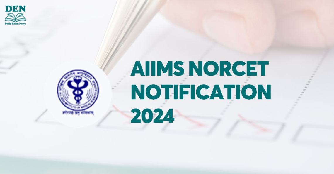 AIIMS NORCET Notification