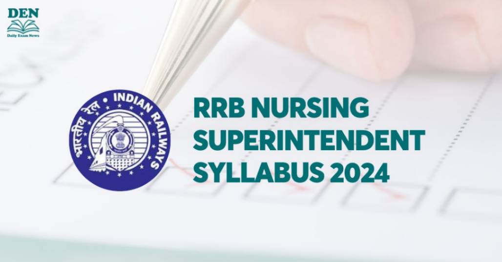 RRB Nursing Superintendent Syllabus