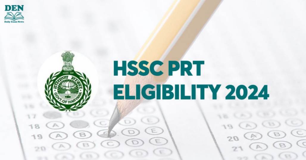 HSSC PRT Eligibility 2024, Check Age Limit & Education!