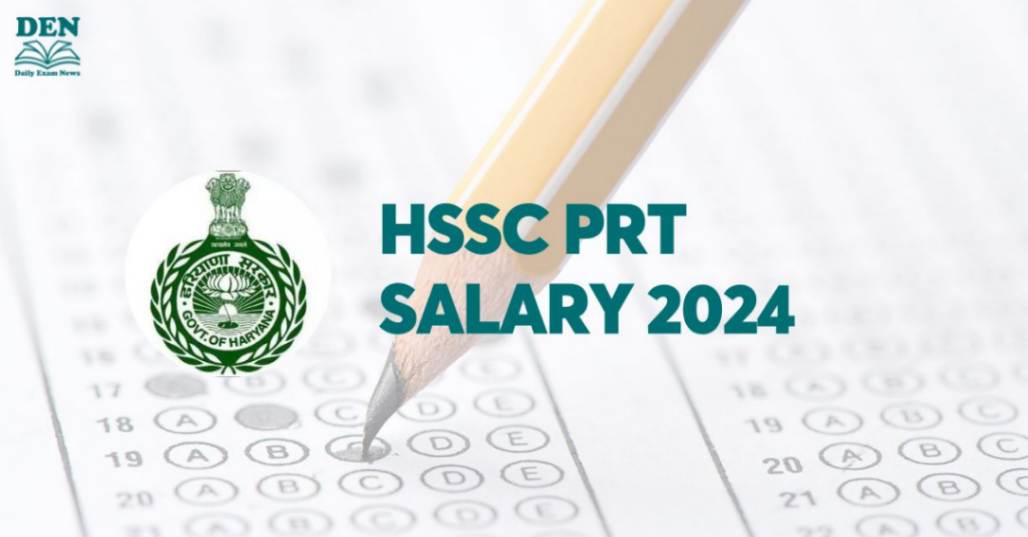 HSSC PRT Salary 2024, Check In-Hand Salary & Perks!