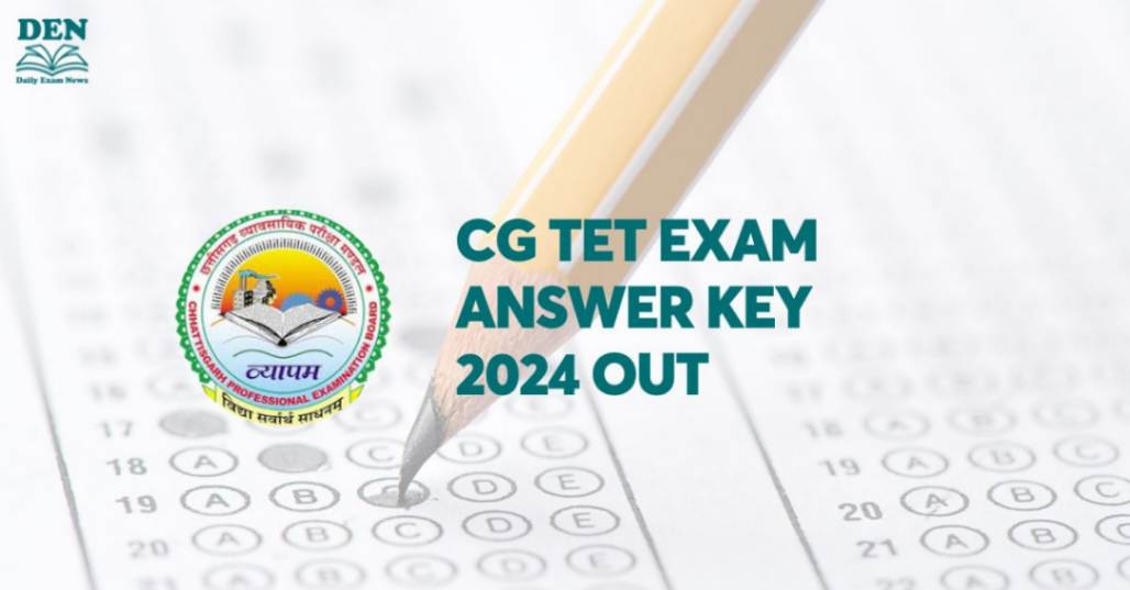 CG TET Exam Answer Key 2024 Out, Check Steps to Download!