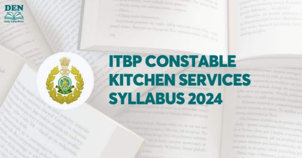 ITBP Constable Kitchen Services Syllabus