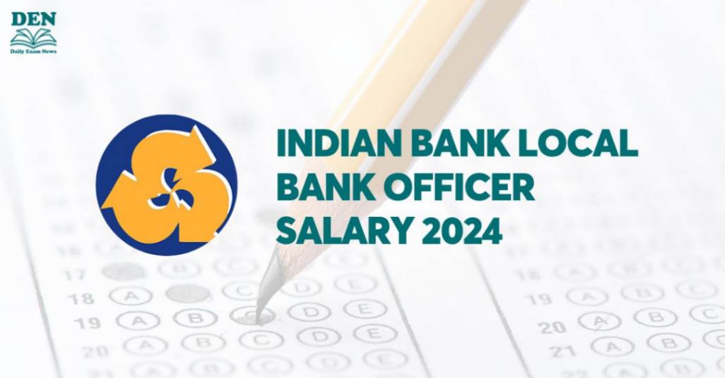 Indian Bank Local Bank Officer Salary