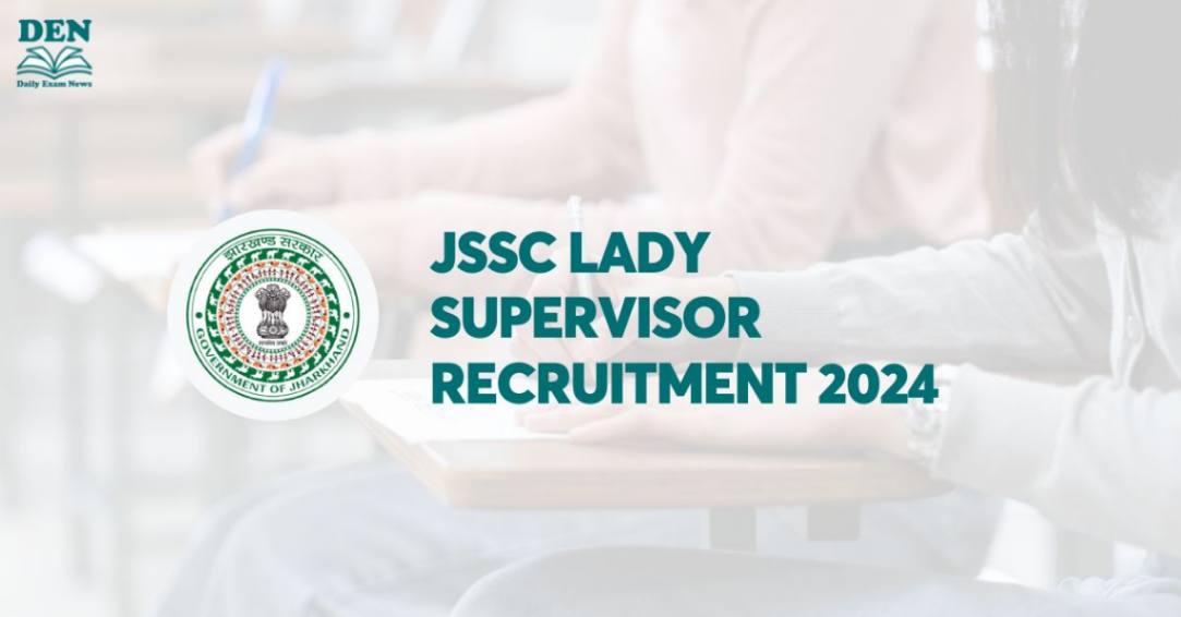 JSSC Lady Supervisor Recruitment