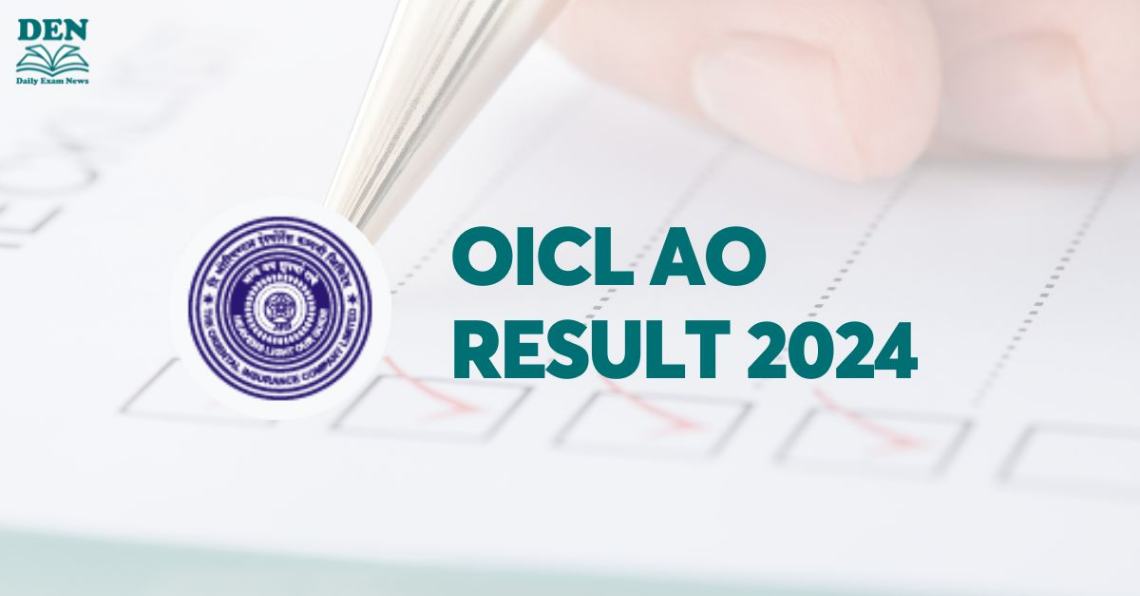 OICL AO Result 2024 Out, Download Here!