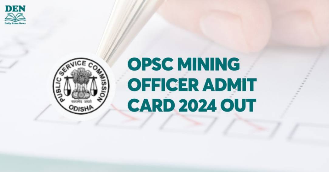 OPSC Mining Officer Admit Card