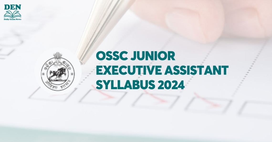 OSSC Junior Executive Assistant Syllabus