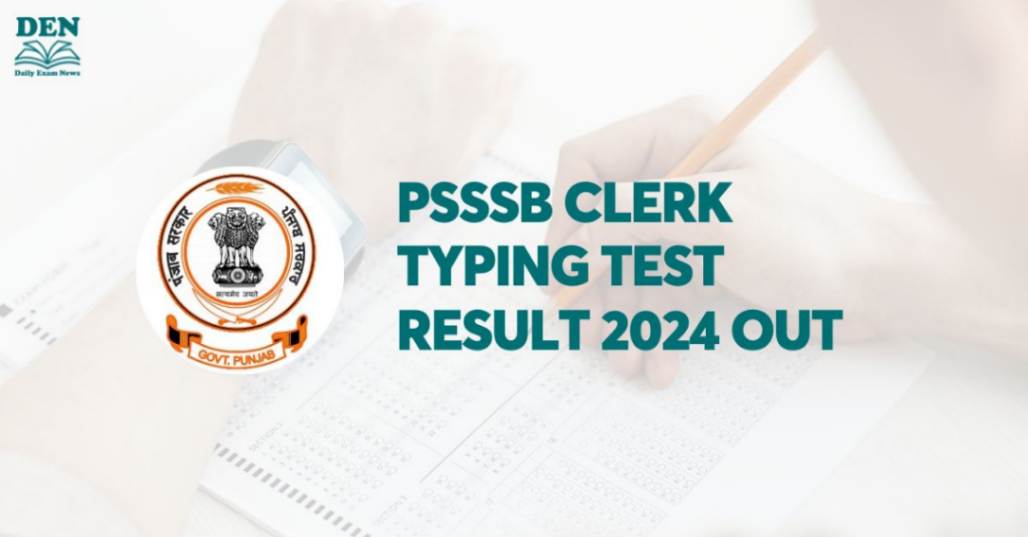 PSSSB Clerk Typing Test Result