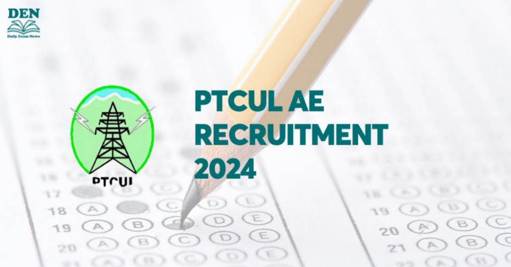 PTCUL AE Recruitment