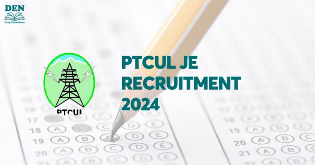 PTCUL JE Recruitment