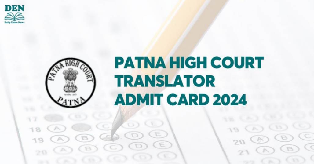 Patna High Court Translator Admit Card