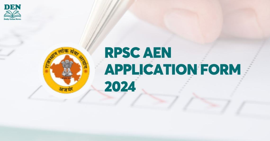 RPSC AEN Application Form 2024, Start Application Process!