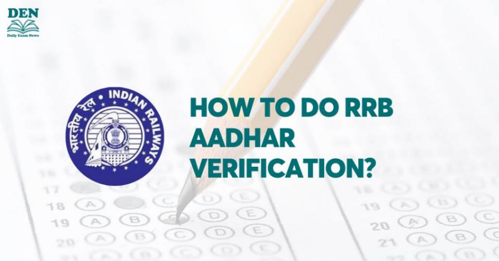 How to do RRB Aadhar Verification?