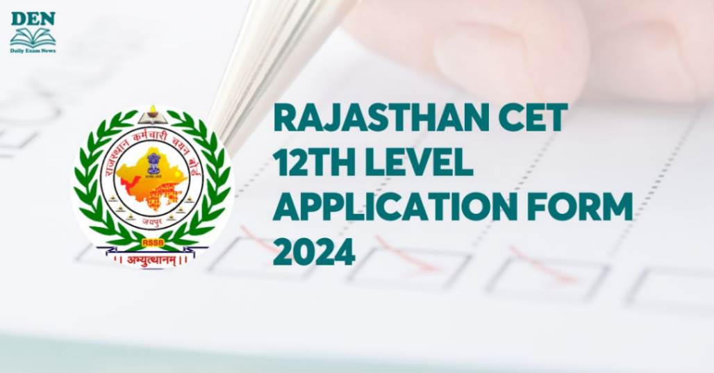 Rajasthan CET 12th Level Application form