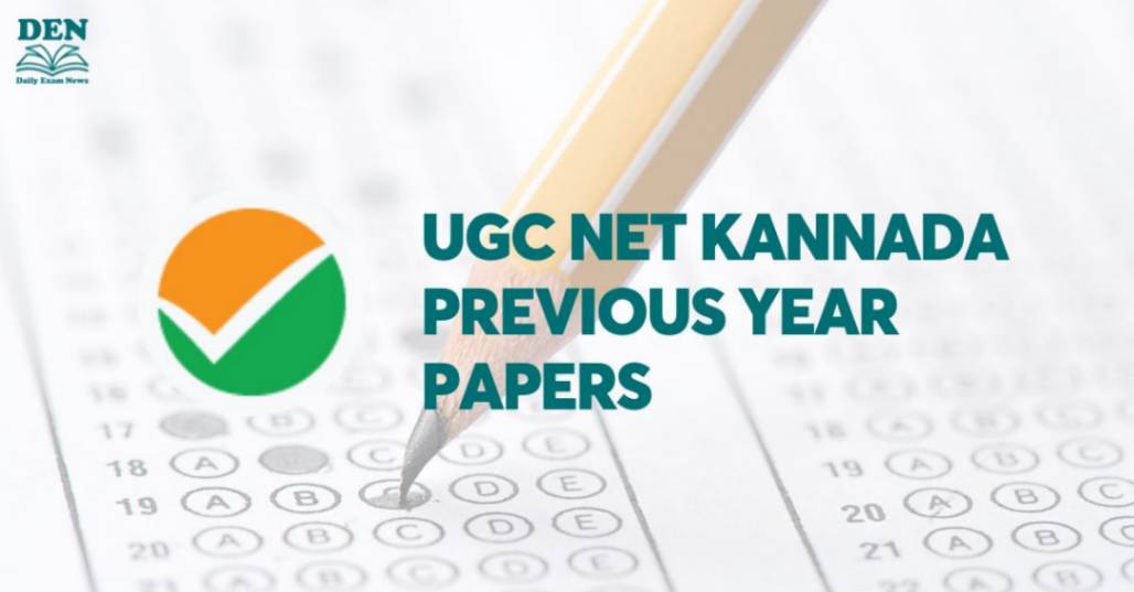 UGC NET Kannada Previous year Papers, Download PDFs!