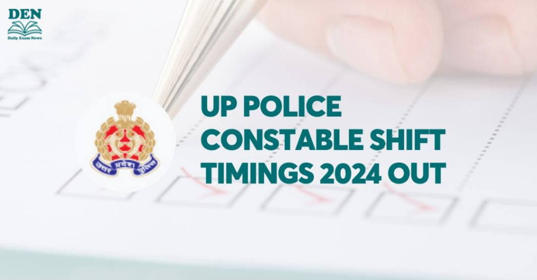 UP Police Constable Exam Shift Timings