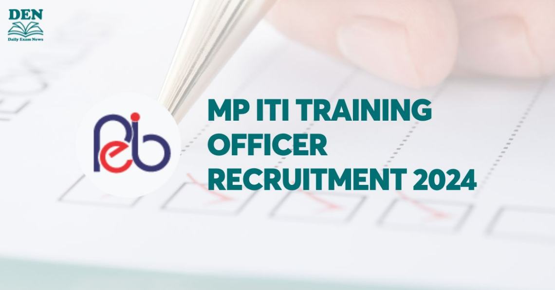 MP ITI Training Officer Recruitment 2024, Apply for 450 Vacancies!