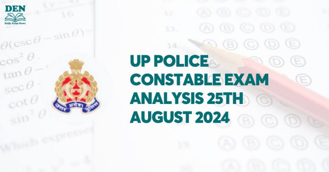 UP Police Constable Exam Analysis 25th August