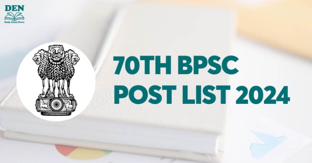 70th BPSC Post List 2024