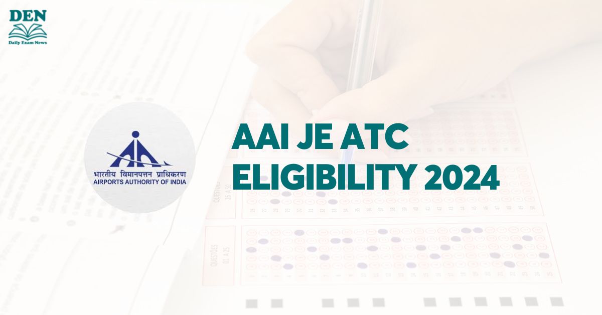 AAI JE ATC Eligibility