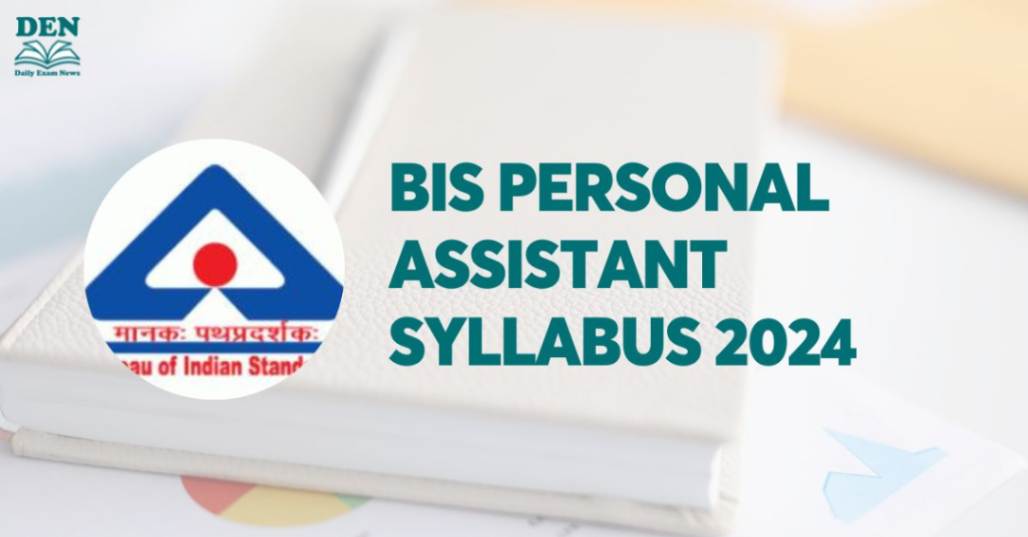 BIS Personal Assistant Syllabus 2024