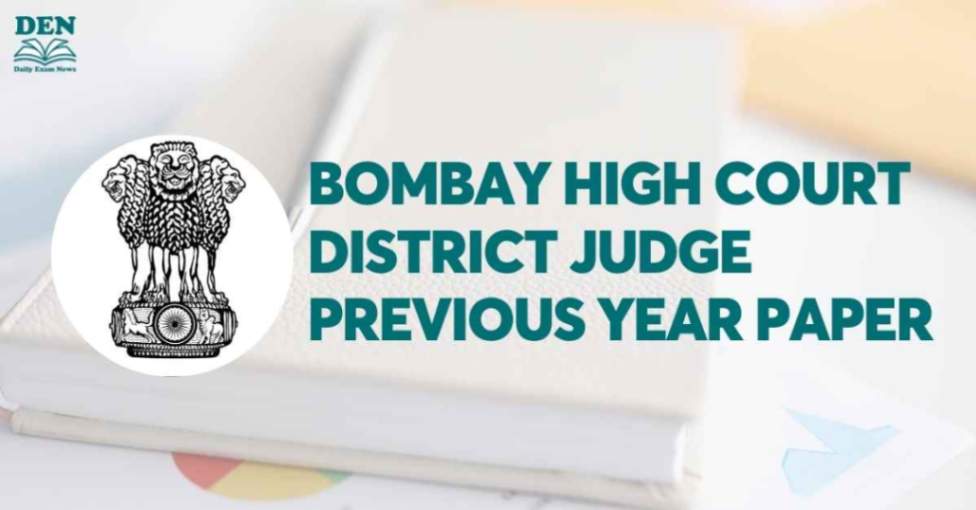 Bombay High Court District Judge Previous Year Paper