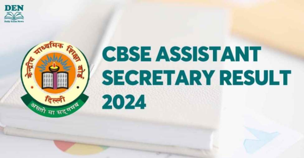 CBSE Assistant Secretary Result 2024, Download the Answer Key!