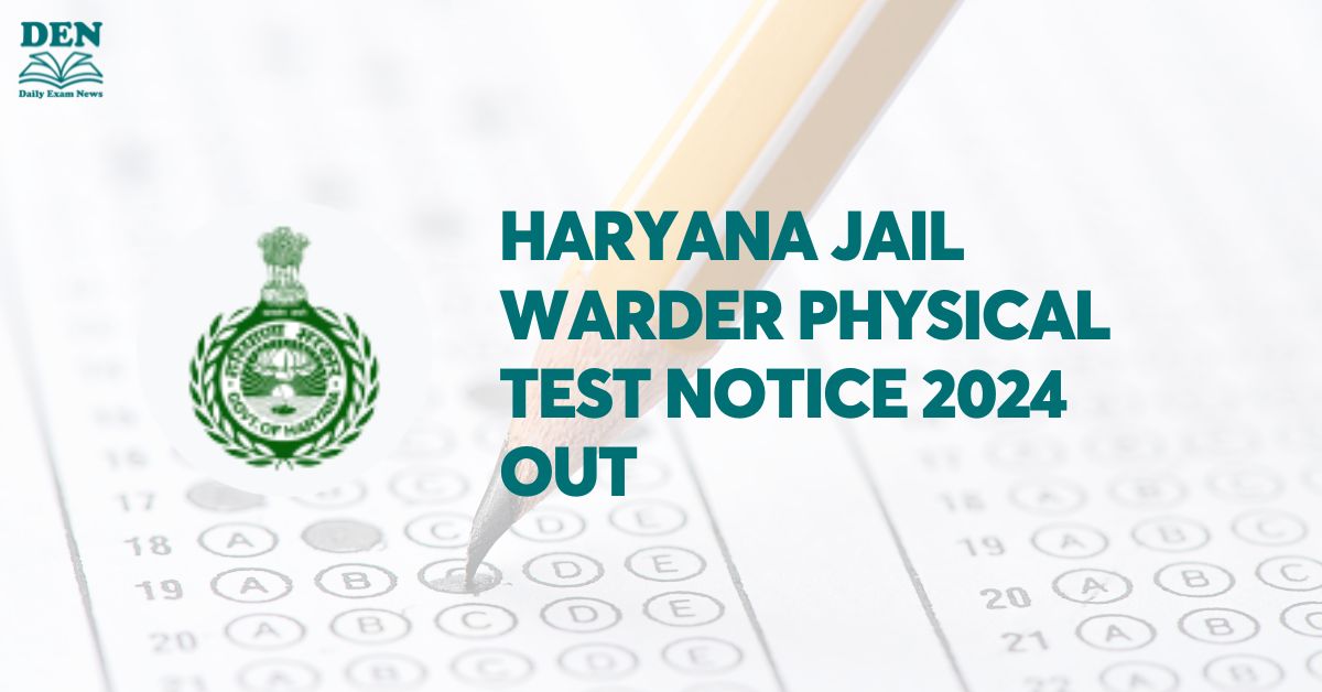 Haryana Jail Warder Physical Test Notice Out, Check Here!