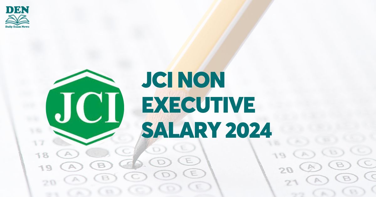 JCI Non Executive Salary 2024: Check Job Profile & In-Hand Salary!