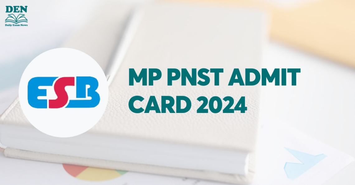 MP PNST Admit Card 2024