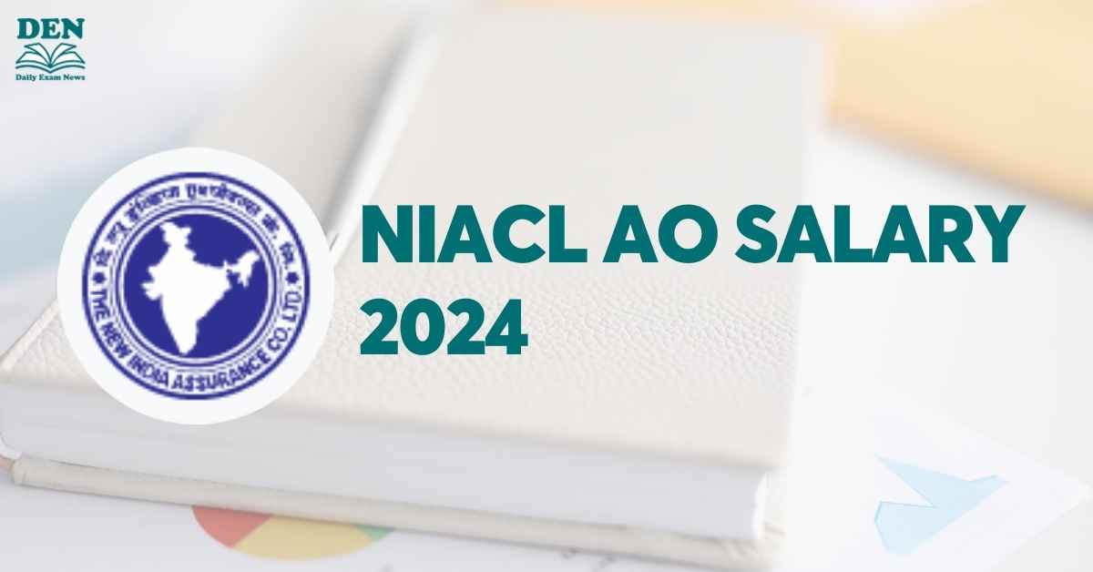 NIACL AO Salary 2024