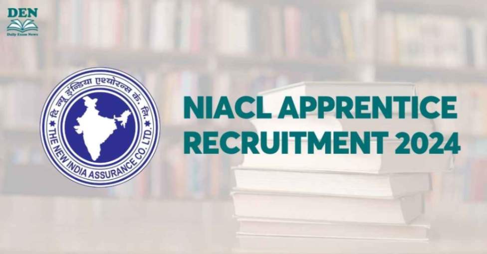 NIACL Apprentice Recruitment 2024