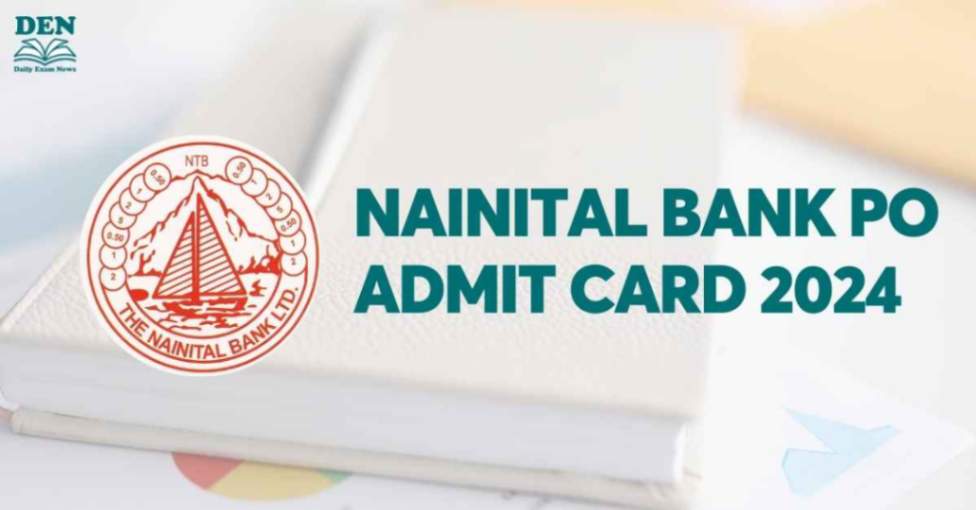 Nainital Bank PO Admit Card 2024