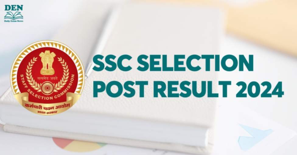 SSC Selection Post Result 2024 OUT, Download PDF!