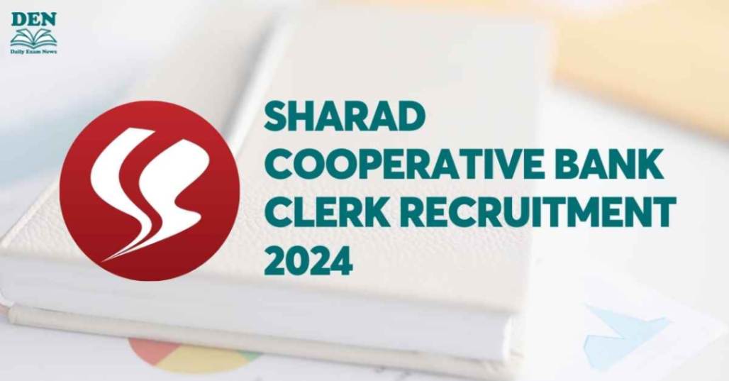 Sharad Cooperative Bank Clerk Recruitment 2024