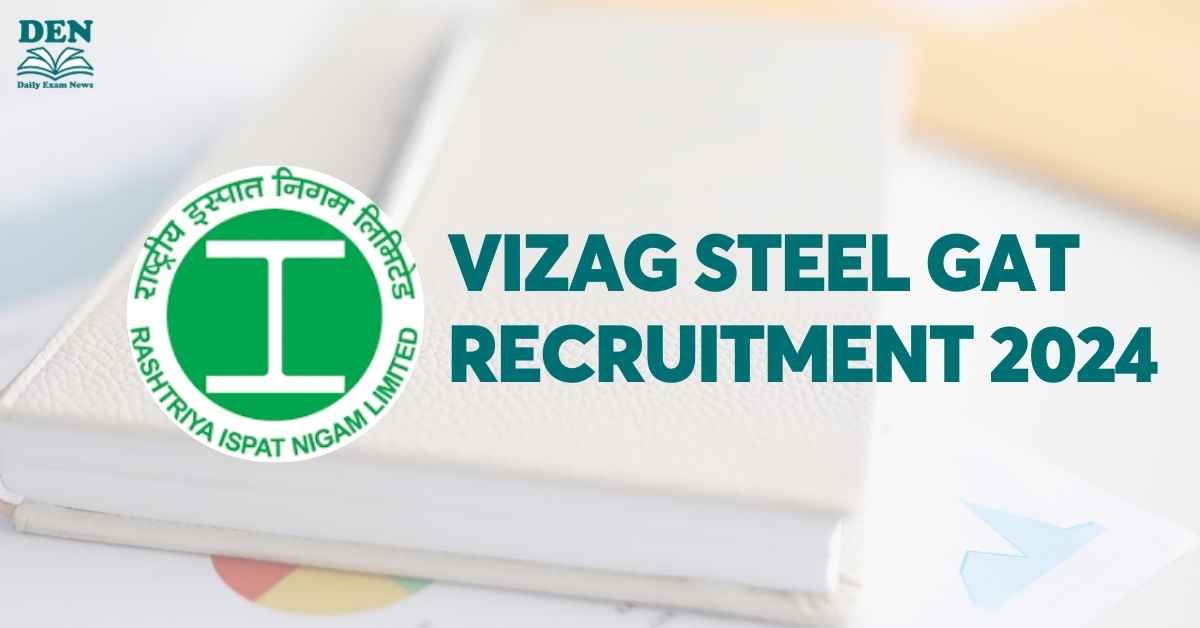 Vizag Steel GAT Recruitment 2024