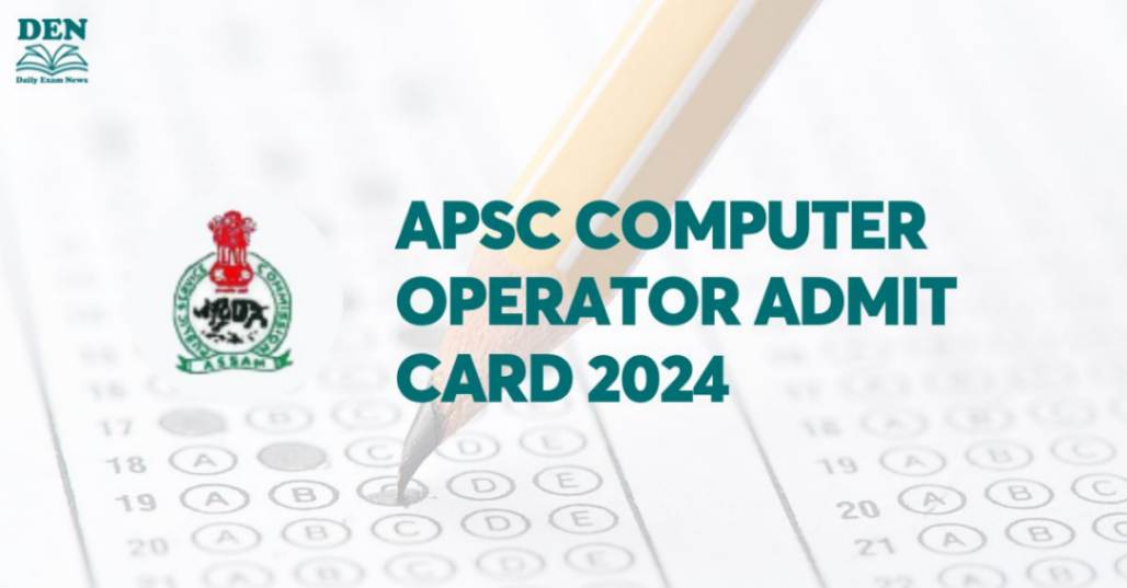 APSC Computer Operator Admit Card