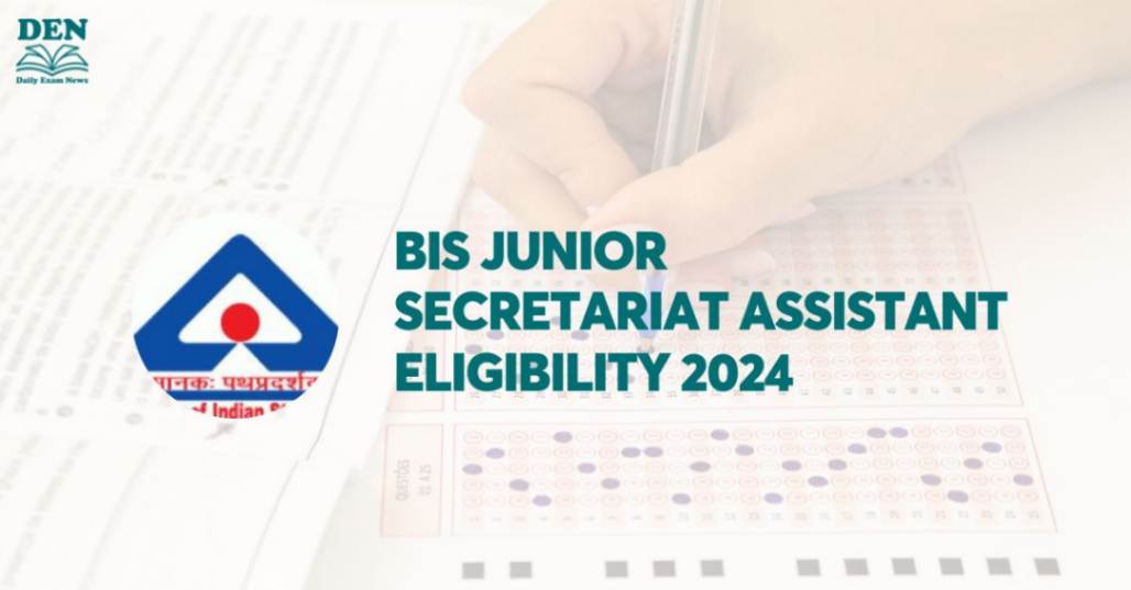 BIS Junior Secretariat Assistant Eligibility 2024: Check Age Limit & Education!