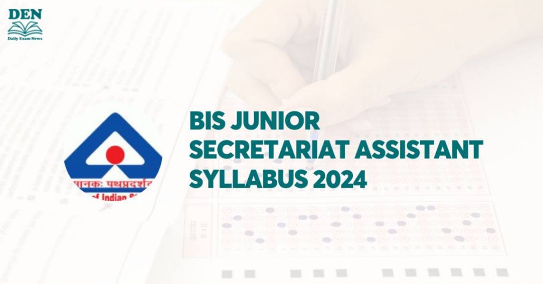 BIS Junior Secretariat Assistant Syllabus