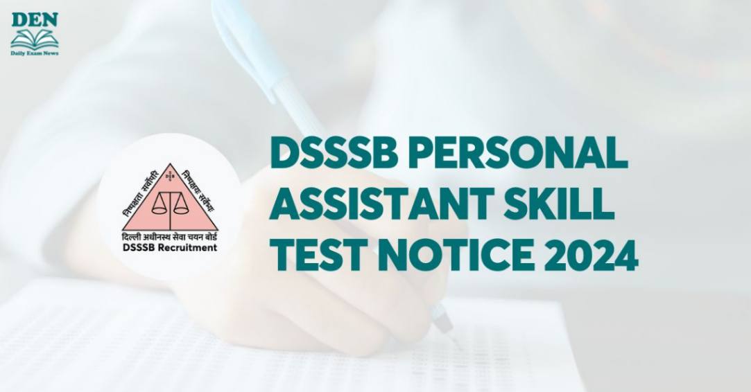 DSSSB Personal Assistant Skill Test Notice