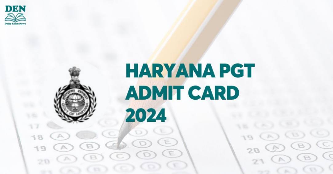 Haryana PGT Admit Card 2024, Get Direct Download Link!